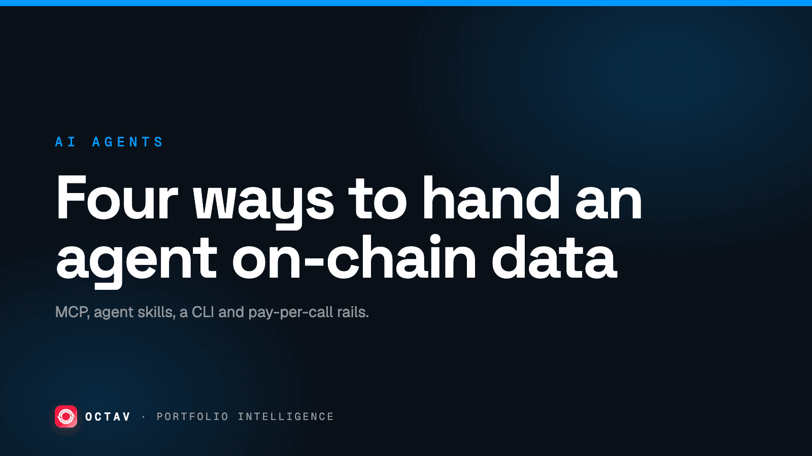 Banner: Four ways to hand an agent on-chain data