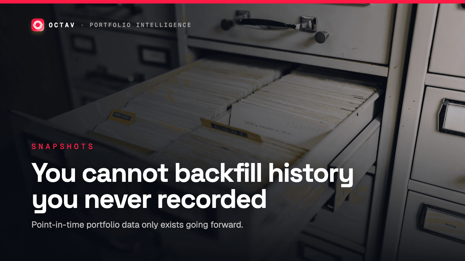 Banner: You cannot backfill history you never recorded